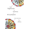 The Eighteenth-Century Wyandot: A Clan-Based Study