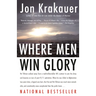 Where Men Win Glory: The Odyssey of Pat Tillman