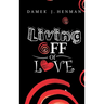 Living Off of Love