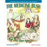The Medicine Bush