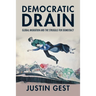 Democratic Drain: Global Migration and the Struggle for Democracy