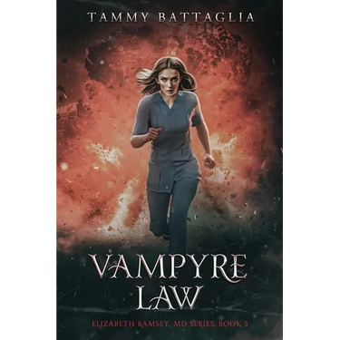 Vampyre Law: Elizabeth Ramsey, MD Series, Book 3