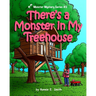 There's a Monster in My Treehouse