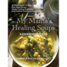 My Mama's Healing Soups