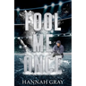 Fool Me Once
