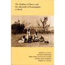 The Abolition of Slavery and the Aftermath of Emancipation in Brazil