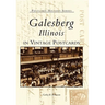 Galesburg, Illinois in Vintage Postcards