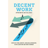 Decent Work: Opportunities and Challenges