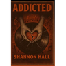 Addicted