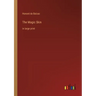 The Magic Skin: in large print