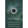 Further Principles: On The Dynamics of Interdimensional Emotional Support