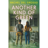 Another Kind of Green: A Friendship and Marriage Women's Fiction Novel