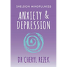 Anxiety and Depression: Sheldon Mindfulness
