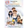 Beyond Belly Rubs: The Compassionate Pet Guardian