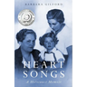 Heart Songs: A Holocaust Memoir