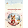 Nighttime Story: Sammy the Squirrel Doesn't Want to Sleep
