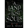 A Land of Lost Souls