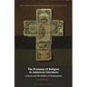 The Economy of Religion in American Literature: Culture and the Politics of Redemption