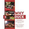 Why Duck: How food impacts diplomacy and human relations. Revelations of Chinese characteristics .