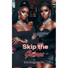 Skip the Games