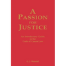 A Passion for Justice: A Practical Guide to the Code of Canon Law