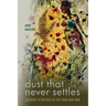 Dust That Never Settles: Literary Afterlives of the Iran-Iraq War