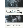 Sweet Little Thing: A Novella (Sweet Thing)