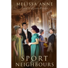 Sport for Our Neighbours: A Pride and Prejudice Variation