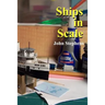 Ships in Scale: Model ships built by John Stephens