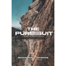 The Pursuit: A Guide to Intercession