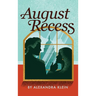 August Recess