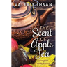 The Scent of Apple Tea