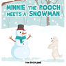 Minnie the Pooch Meets a Snowman