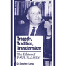 Tragedy, Tradition, Transformism