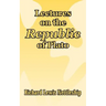 Lectures on the Republic of Plato