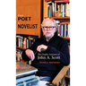 From Poet to Novelist: The Orphic Journey of John A. Scott