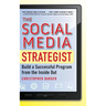 The Social Media Strategist: Build a Successful Program from the Inside Out