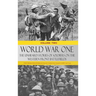 World War One - The Unheard Stories of Soldiers on the Western Front Battlefields: First World War stories as told by those who fought in WW1 battles