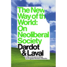 The New Way of the World: On Neoliberal Society