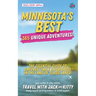 Minnesota's Best: 365 Unique Adventures: The Essential Guide to Unforgettable Experiences in the Land of 10,000 Lakes (2024-2025 Edition