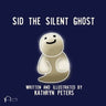 Sid the Silent Ghost