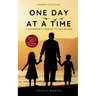 One day at a time - A daughter's tribute to her father
