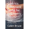 Gastritis Treatment Guide for Beginners: The Role of Nutrition in Gastritis Healing
