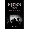 The Bilderberg Group: Facts & Fiction