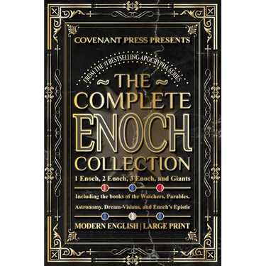 The Complete Enoch Collection: 1 Enoch, 2 Enoch, 3 Enoch, and Giants