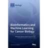 Bioinformatics and Machine Learning for Cancer Biology