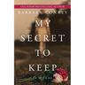 My Secret to Keep