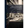 Geschichte Der Bibliothek Von St. Gallen