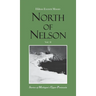 North of Nelson: Stories of Michigan's Upper Peninsula - Volume 2