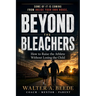 Beyond The Bleachers-Encouraging Success Without Stress, A Parents Toolkit